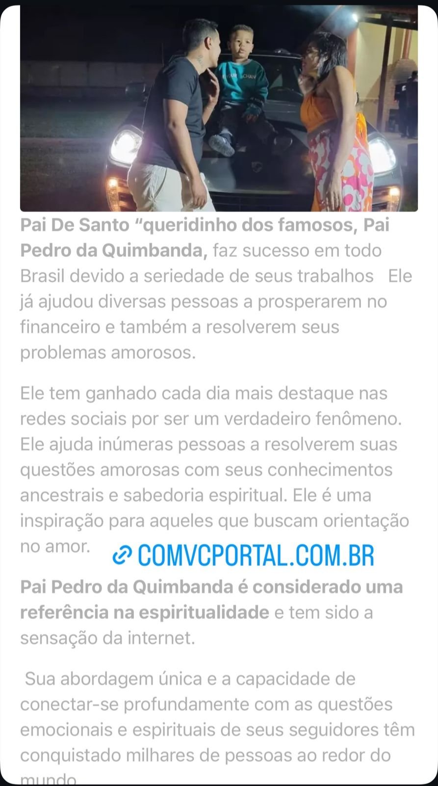 A atuação do Pai Pedro é reconhecida por sua seriedade e resultados impressionantes.